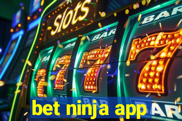 bet ninja app